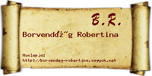 Borvendég Robertina névjegykártya